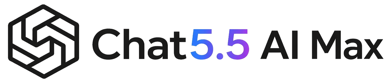 Chat5.5 AI Max